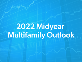 Midyear 2022 Multifamily Outlook