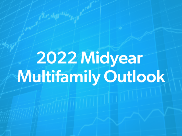 2022 Midyear Multifamily Outlook