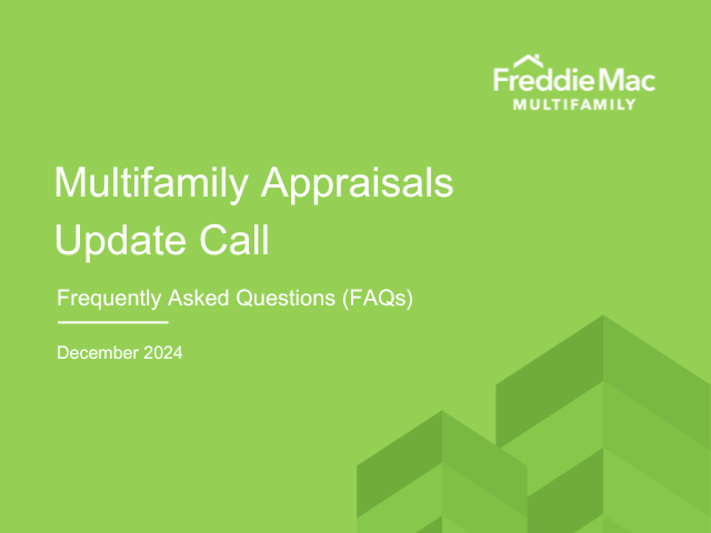 Multifamily Appraisals Update Call Frequently Asked Questions