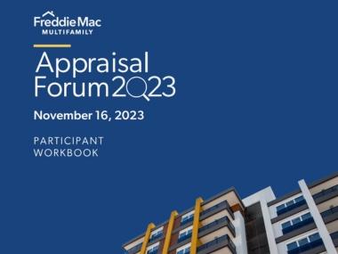Freddie Mac Multifamily Appraisal Forum 2023 Workbook